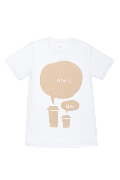 Adults 'Don't Die' T-Shirt Coffee - White